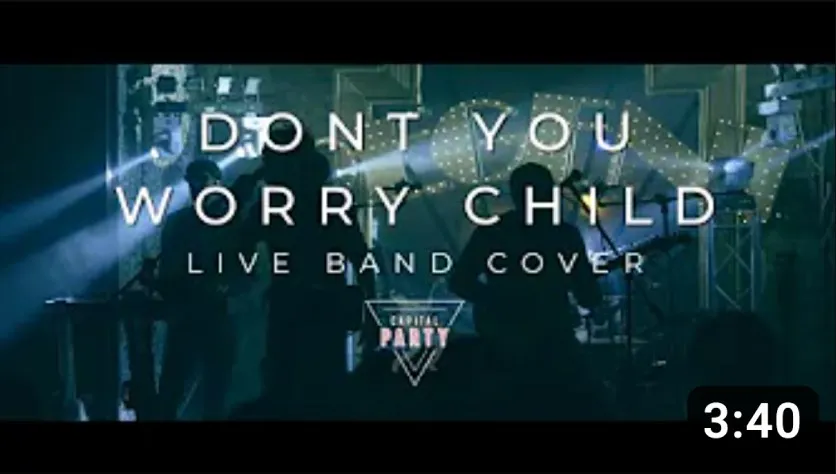 Don't You Worry Child
